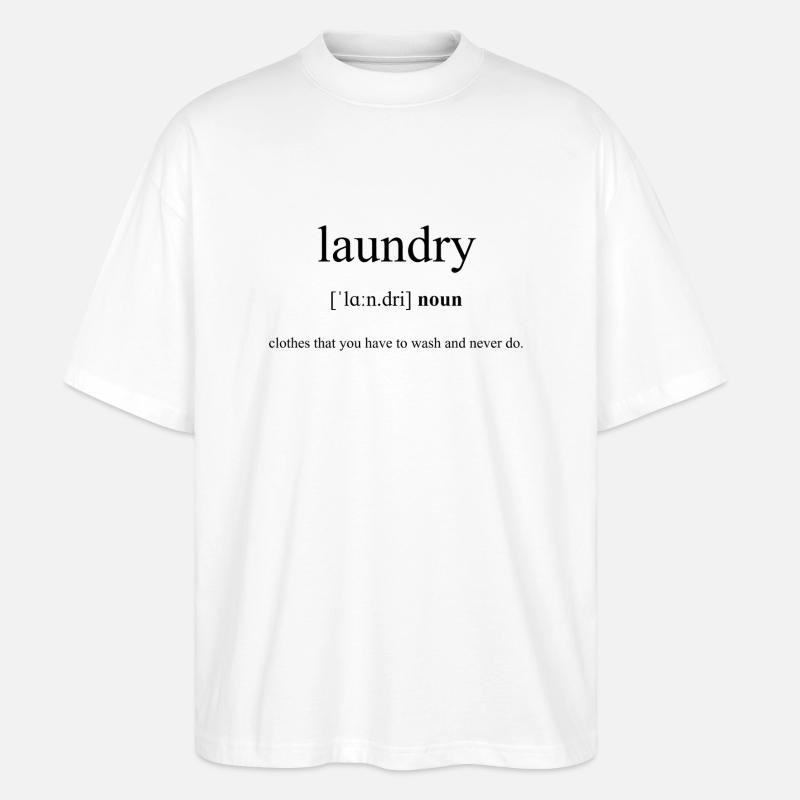 Laundry Definition Dictionary - Stanley/Stella Oversized Unisex Bio T-Shirt Blaster 2.0 - Weiß
