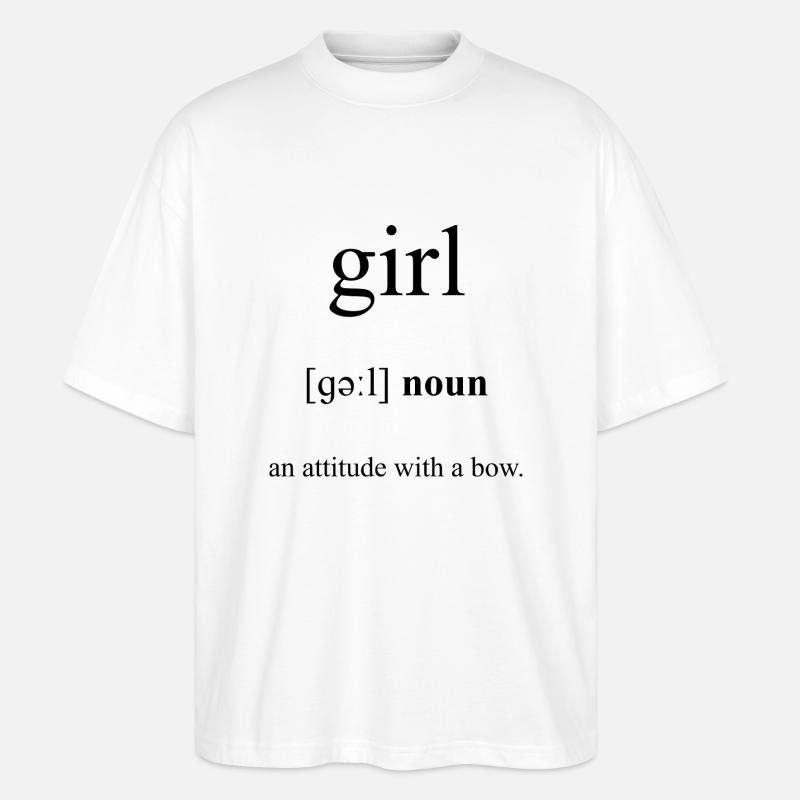 Girl | Mädchen Definition Dictionary - Stanley/Stella Oversized Unisex Bio T-Shirt Blaster 2.0 - Weiß