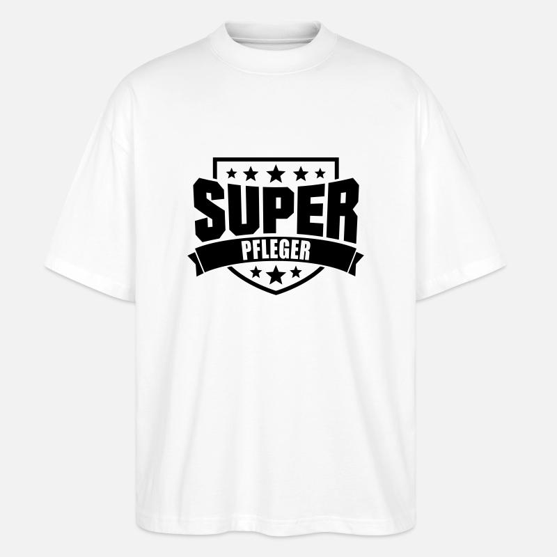 Super Pfleger - Stanley/Stella Oversized Unisex Bio T-Shirt Blaster 2.0 - Weiß
