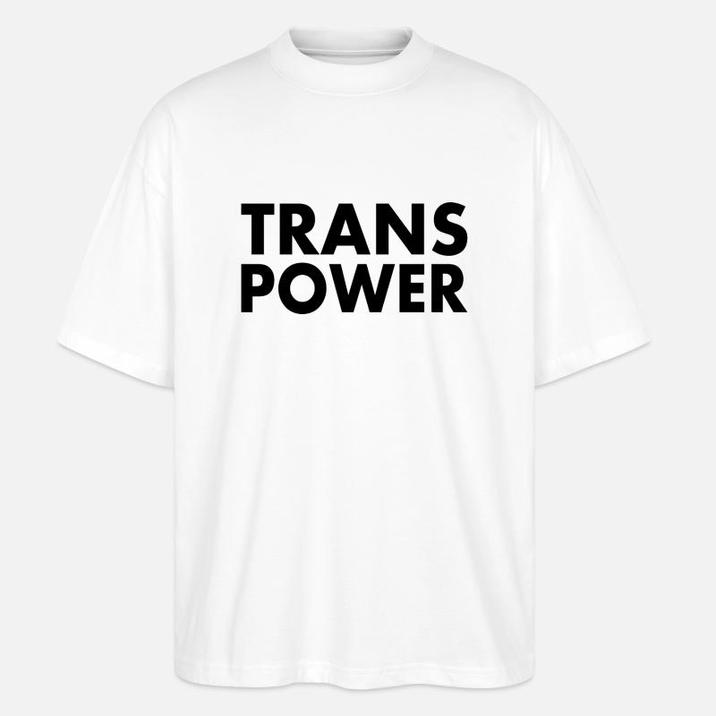 Trans power - Stanley/Stella Oversized Unisex Bio T-Shirt Blaster 2.0 - Weiß