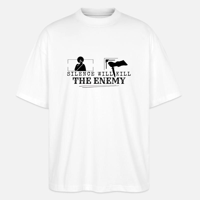 Silence will kill the enemy - Stanley/Stella Oversized Unisex Organic T-shirt Blaster 2.0 - white