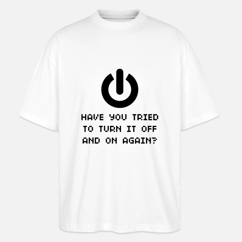 Éteignez-le et ... - T-shirt bio Blaster 2.0 coupe oversize Stanley/Stella Unisexe - blanc