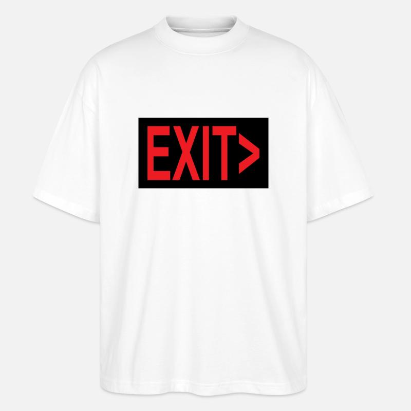 Exit / Exit / Emergency Exit - Stanley/Stella Oversized Unisex Organic T-shirt Blaster 2.0 - white