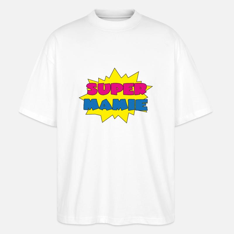 Super mamie - Stanley/Stella Oversized Unisex Bio T-Shirt Blaster 2.0 - Weiß