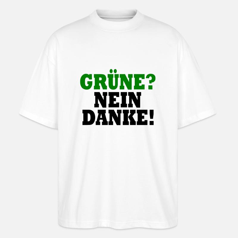 grüne nein danke - Stanley/Stella Oversized Unisex Bio T-Shirt Blaster 2.0 - Weiß