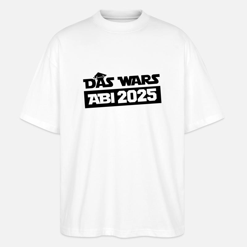Abitur C’est tout 2025 - T-shirt bio Blaster 2.0 coupe oversize Stanley/Stella Unisexe - blanc