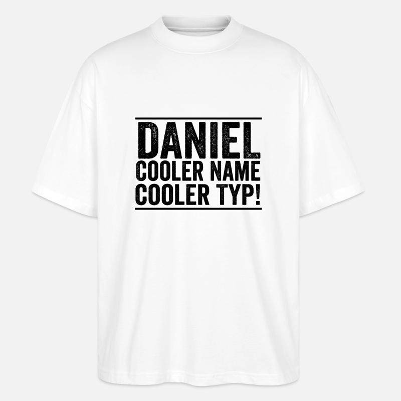 First name Daniel - Stanley/Stella Oversized Unisex Organic T-shirt Blaster 2.0 - white