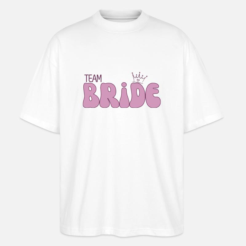 Team Bride - Stanley/Stella Oversized Unisex Bio T-Shirt Blaster 2.0 - Weiß