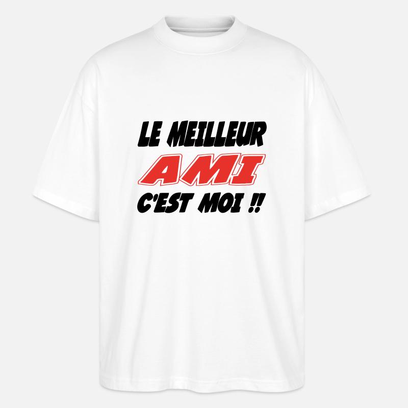 Le meilleur AMI c'est moi !! - T-shirt bio Blaster 2.0 coupe oversize Stanley/Stella Unisexe - blanc