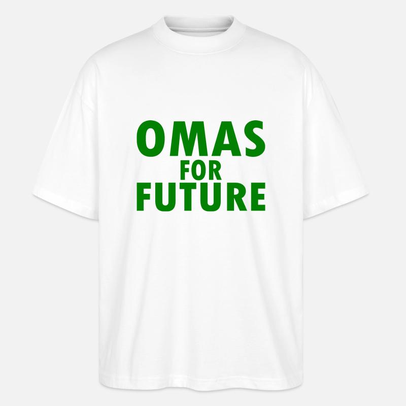 Omas for future - Stanley/Stella Oversized Unisex Bio T-Shirt Blaster 2.0 - Weiß