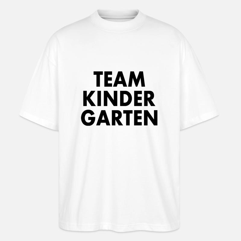Team kindergarten - Stanley/Stella Oversized Unisex Bio T-Shirt Blaster 2.0 - Weiß