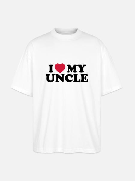 I love my uncle - Stanley/Stella Oversized Unisex Organic T-shirt Blaster 2.0 - white