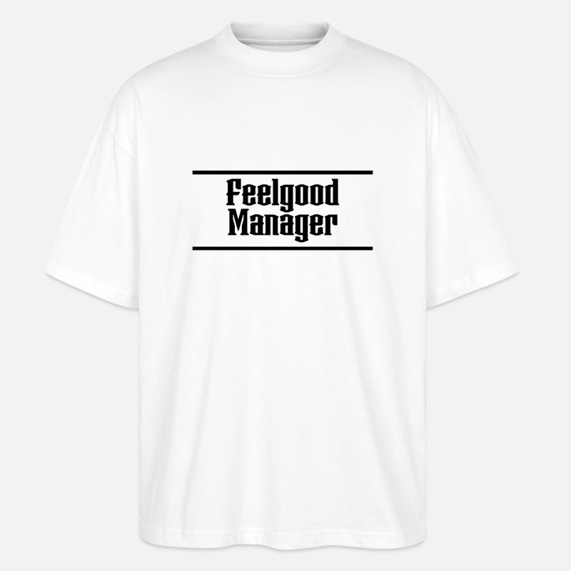 Feelgod Manager Tshirt - Stanley/Stella Oversized Unisex Bio T-Shirt Blaster 2.0 - Weiß