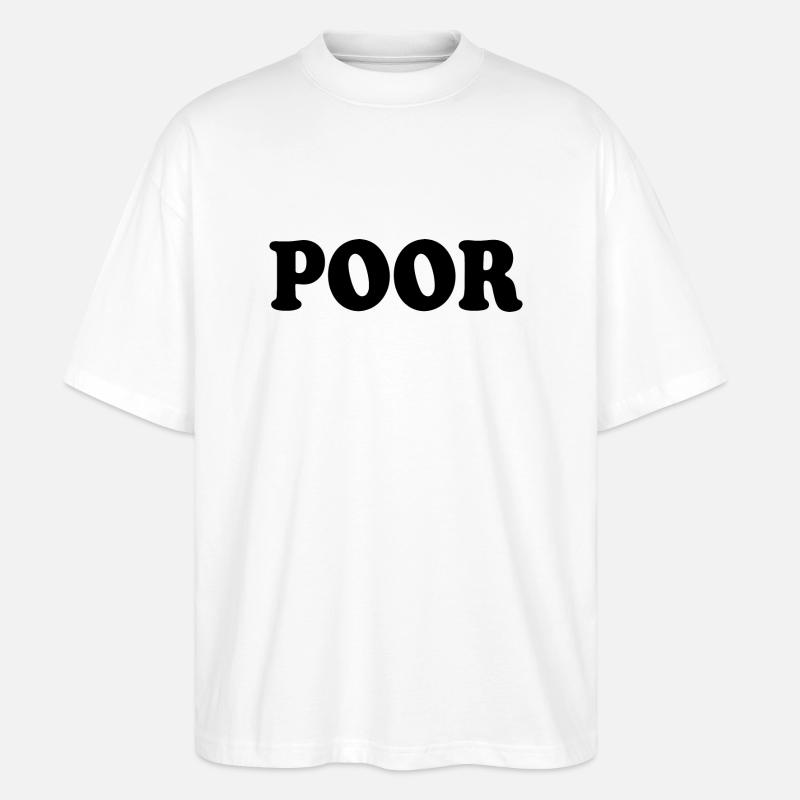 Poor - Stanley/Stella Oversized Unisex Bio T-Shirt Blaster 2.0 - Weiß