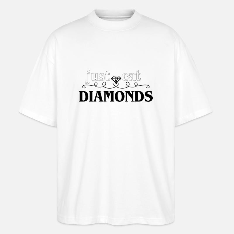 Just Eat diamonds - Stanley/Stella Oversized Unisex Bio T-Shirt Blaster 2.0 - Weiß