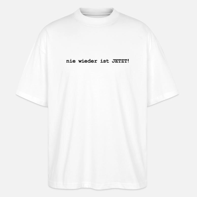 Plus jamais ça est maintenant - T-shirt bio Blaster 2.0 coupe oversize Stanley/Stella Unisexe - blanc