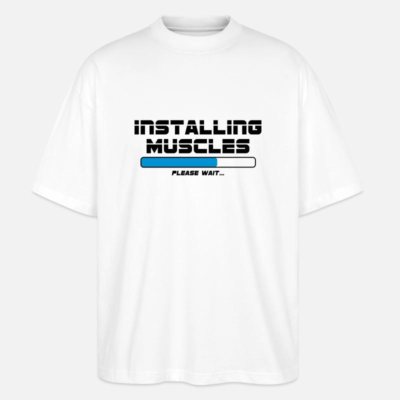 Installing Muscles - Stanley/Stella Oversized Unisex Bio T-Shirt Blaster 2.0 - Weiß