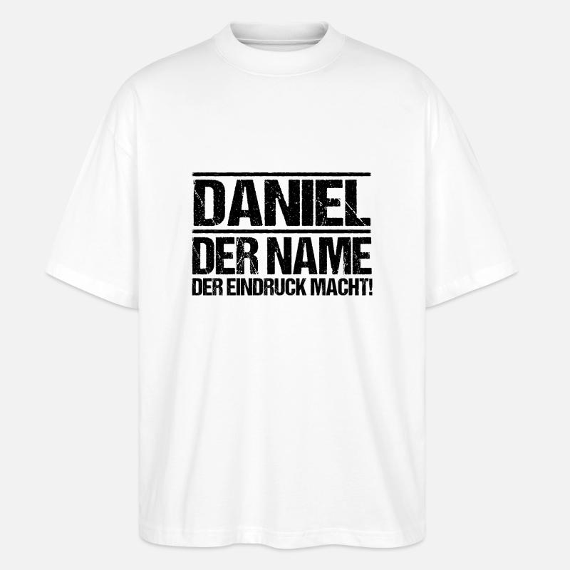 Vorname Daniel - Stanley/Stella Oversized Unisex Bio T-Shirt Blaster 2.0 - Weiß