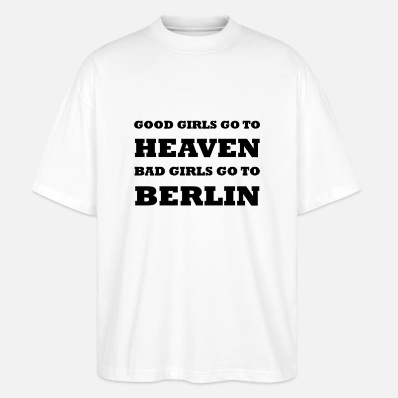 Gute Mädchen Böse Mädchen Berlin - Stanley/Stella Oversized Unisex Bio T-Shirt Blaster 2.0 - Weiß