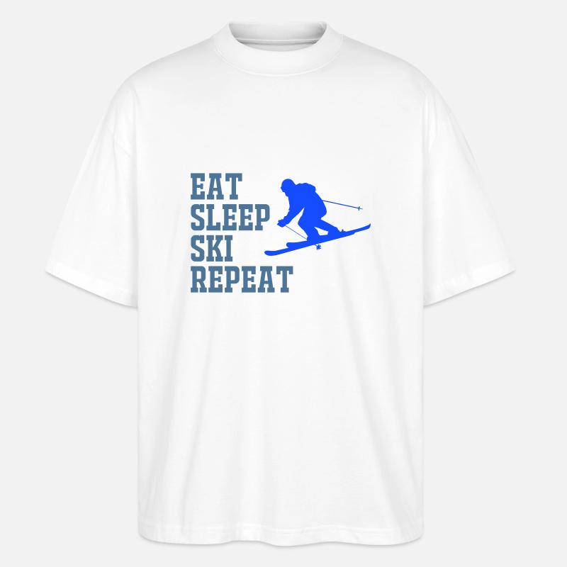 SKI EAT SLEEP REPEAT - Stanley/Stella Oversized Unisex Bio T-Shirt Blaster 2.0 - Weiß