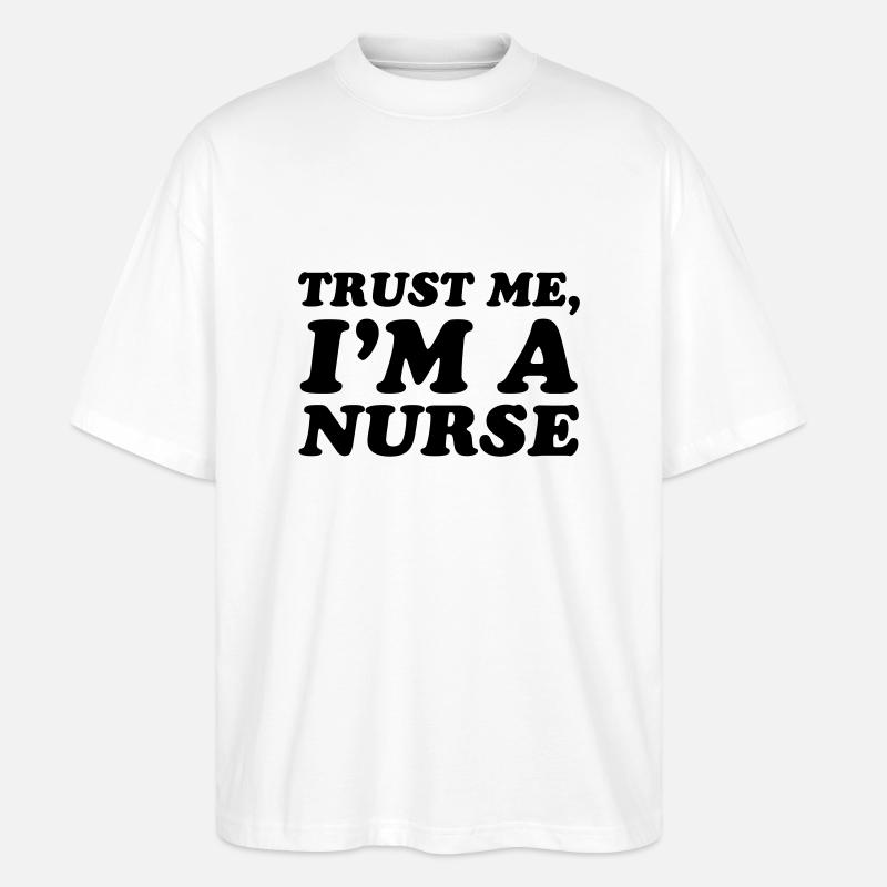 Nurse - Stanley/Stella Oversized Unisex Bio T-Shirt Blaster 2.0 - Weiß