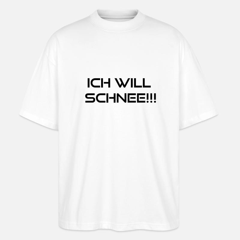 ich will schnee - Stanley/Stella Oversized Unisex Bio T-Shirt Blaster 2.0 - Weiß