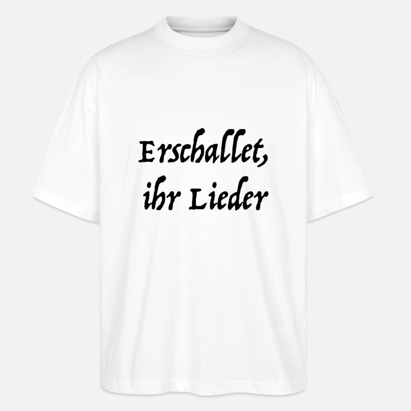 Erschallet, ihr Lieder - Stanley/Stella Oversized Unisex Bio T-Shirt Blaster 2.0 - Weiß