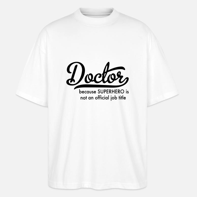 Arzt - Stanley/Stella Oversized Unisex Bio T-Shirt Blaster 2.0 - Weiß