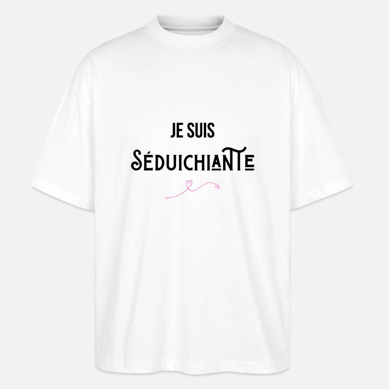 Je suis Séduichiante - T-shirt bio Blaster 2.0 coupe oversize Stanley/Stella Unisexe - blanc