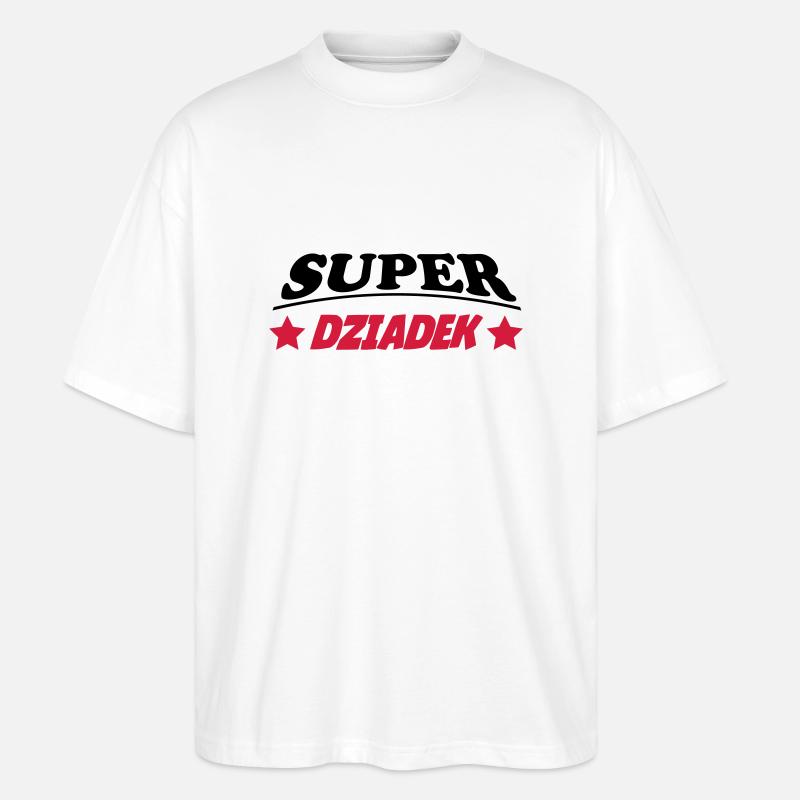 Super dziadek 111 - Stanley/Stella Oversized Unisex Organic T-shirt Blaster 2.0 - white