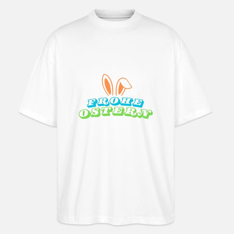 Frohe Ostern - Design mit Hasenohren - Stanley/Stella Oversized Unisex Bio T-Shirt Blaster 2.0 - Weiß
