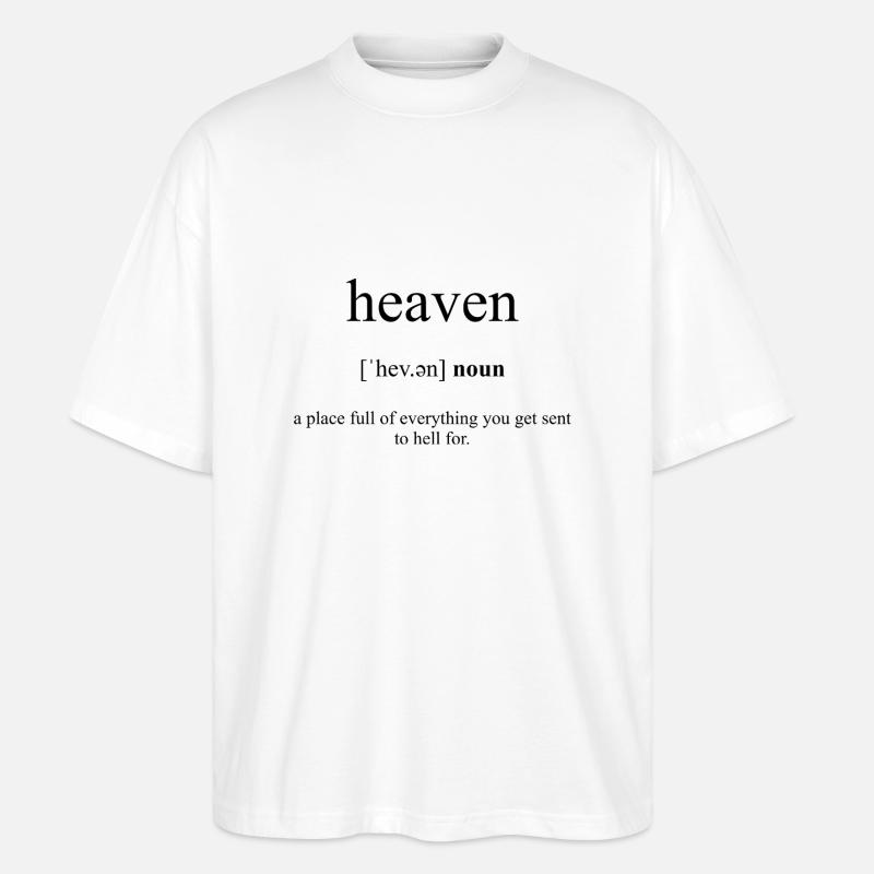 Heaven (Himmel) Definition Dictionary - Stanley/Stella Oversized Unisex Bio T-Shirt Blaster 2.0 - Weiß