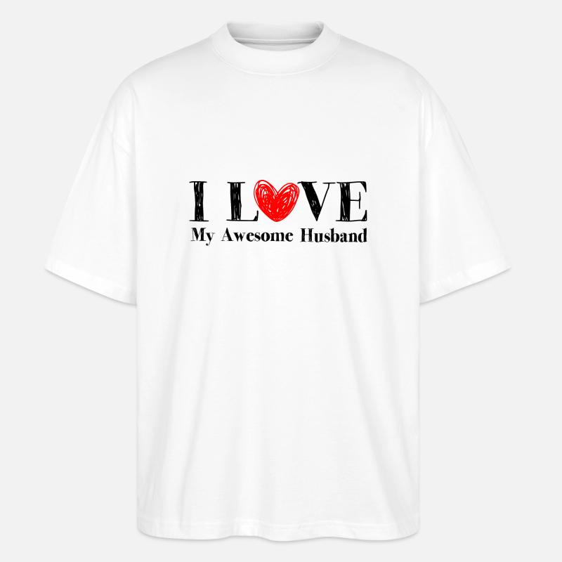 Ich liebe meinen tollen Ehemann - Stanley/Stella Oversized Unisex Bio T-Shirt Blaster 2.0 - Weiß