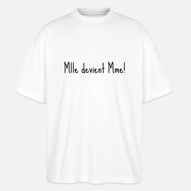 Mlle devient mme - T-shirt bio Blaster 2.0 coupe oversize Stanley/Stella Unisexe - blanc