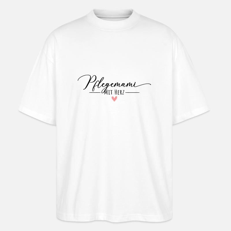 Pflegemami mit Herz Pflegemama - Stanley/Stella Oversized Unisex Bio T-Shirt Blaster 2.0 - Weiß
