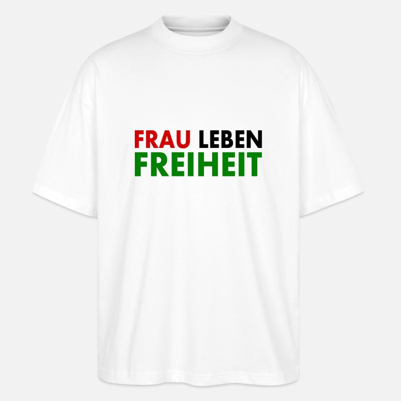 Frau leben freiheit - Stanley/Stella Oversized Unisex Bio T-Shirt Blaster 2.0 - Weiß