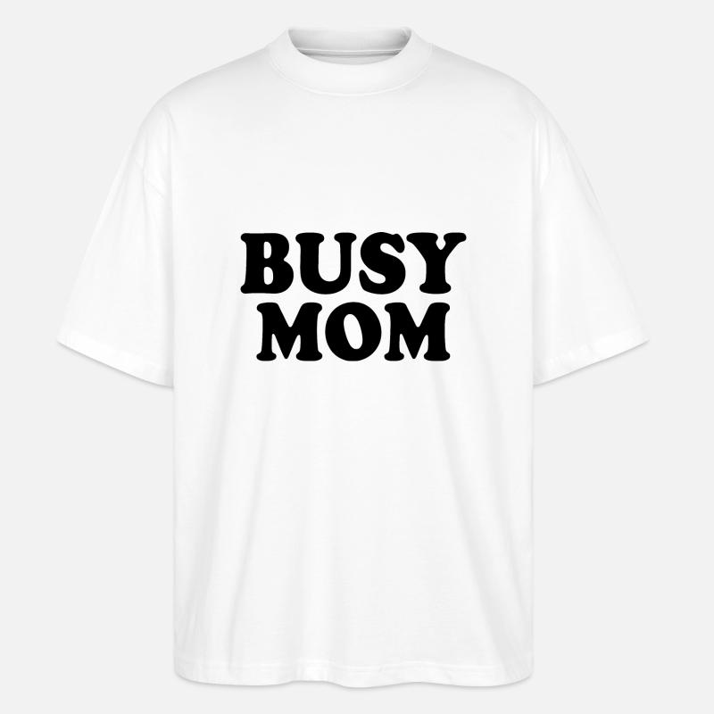 Busy mom - Stanley/Stella Oversize Unisex Øko T-shirt Blaster 2.0 - hvid