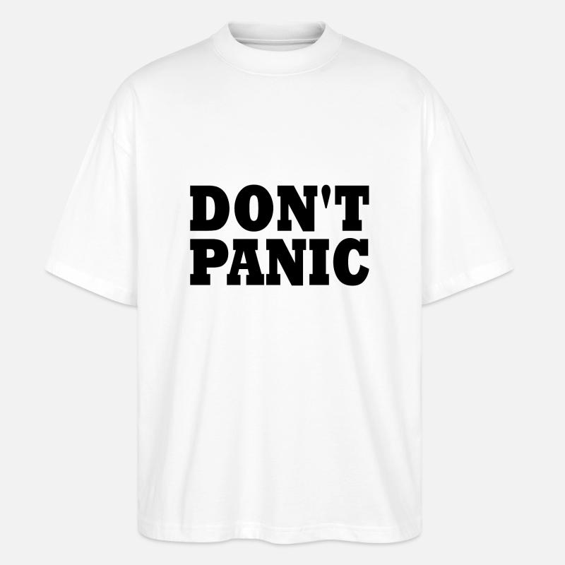 don't panic - Stanley/Stella Oversized Unisex Bio T-Shirt Blaster 2.0 - Weiß