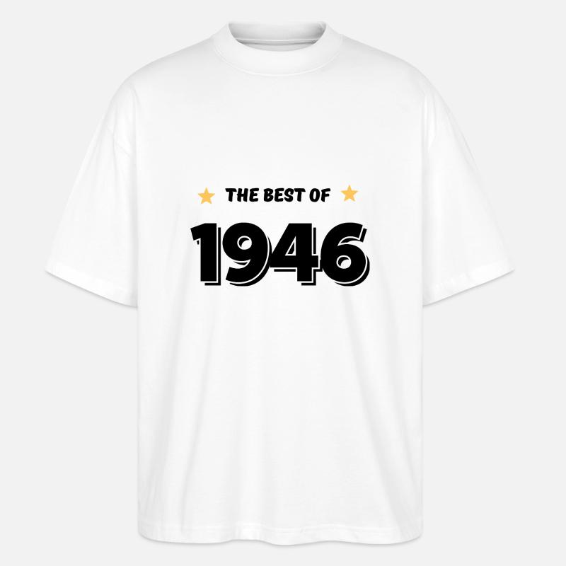 Das Beste von 1946 - Stanley/Stella Oversized Unisex Bio T-Shirt Blaster 2.0 - Weiß