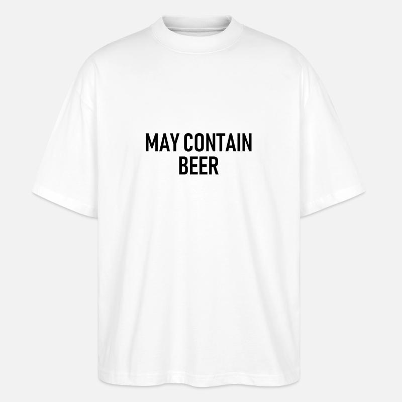 May contain Beer - Alkohol - Bier - Stanley/Stella Oversized Unisex Bio T-Shirt Blaster 2.0 - Weiß