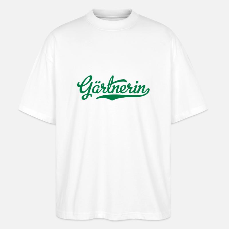 Gärtnerin - Stanley/Stella Oversized Unisex Bio T-Shirt Blaster 2.0 - Weiß