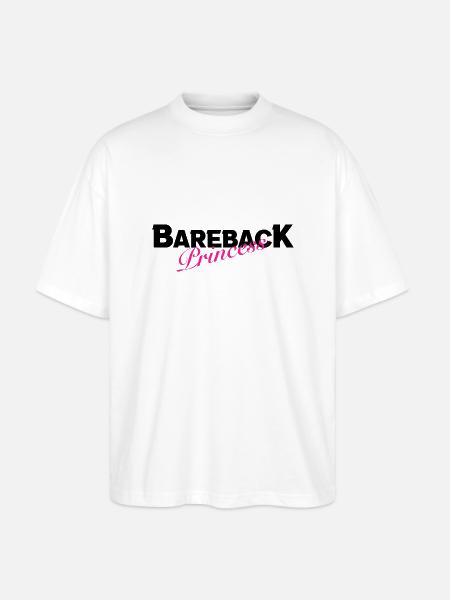 Bareback Princess - Stanley/Stella Oversized Unisex Bio T-Shirt Blaster 2.0 - Weiß