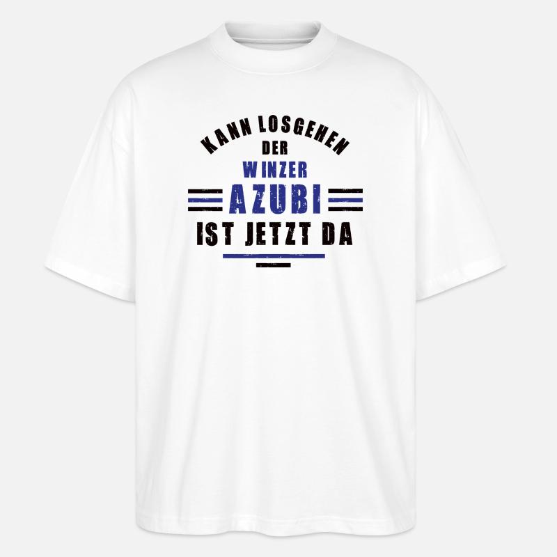 Azubi Winzer Lehre Ausbildung Winzerausbildung - Stanley/Stella Oversized Unisex Bio T-Shirt Blaster 2.0 - Weiß