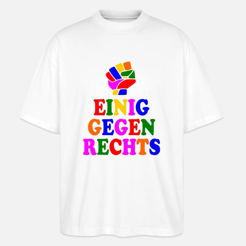 Einig gegen rechts - Stanley/Stella Oversized Unisex Bio T-Shirt Blaster 2.0 - Weiß