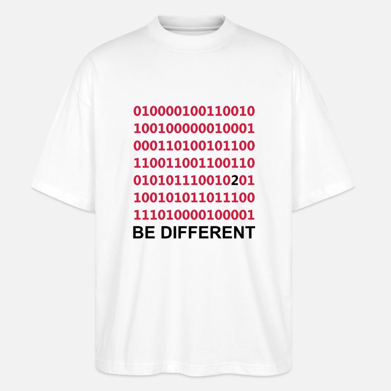 Be Different - Binary - Digital - Stanley/Stella Oversized Unisex Organic T-shirt Blaster 2.0 - white