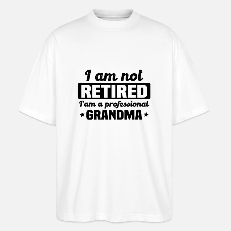 Ich bin eine professionelle Großmutter - Stanley/Stella Oversized Unisex Bio T-Shirt Blaster 2.0 - Weiß