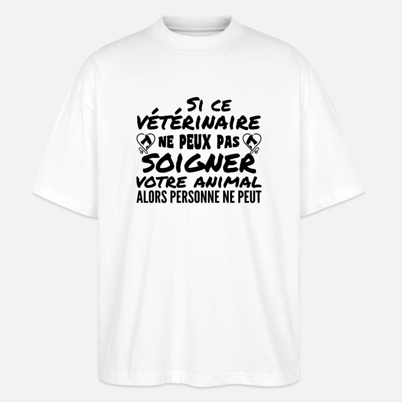 Tierarzt-Geschenk-Humor - Stanley/Stella Oversized Unisex Bio T-Shirt Blaster 2.0 - Weiß