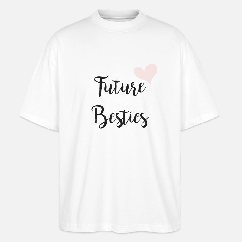 future besties - Stanley/Stella Oversized Unisex Bio T-Shirt Blaster 2.0 - Weiß