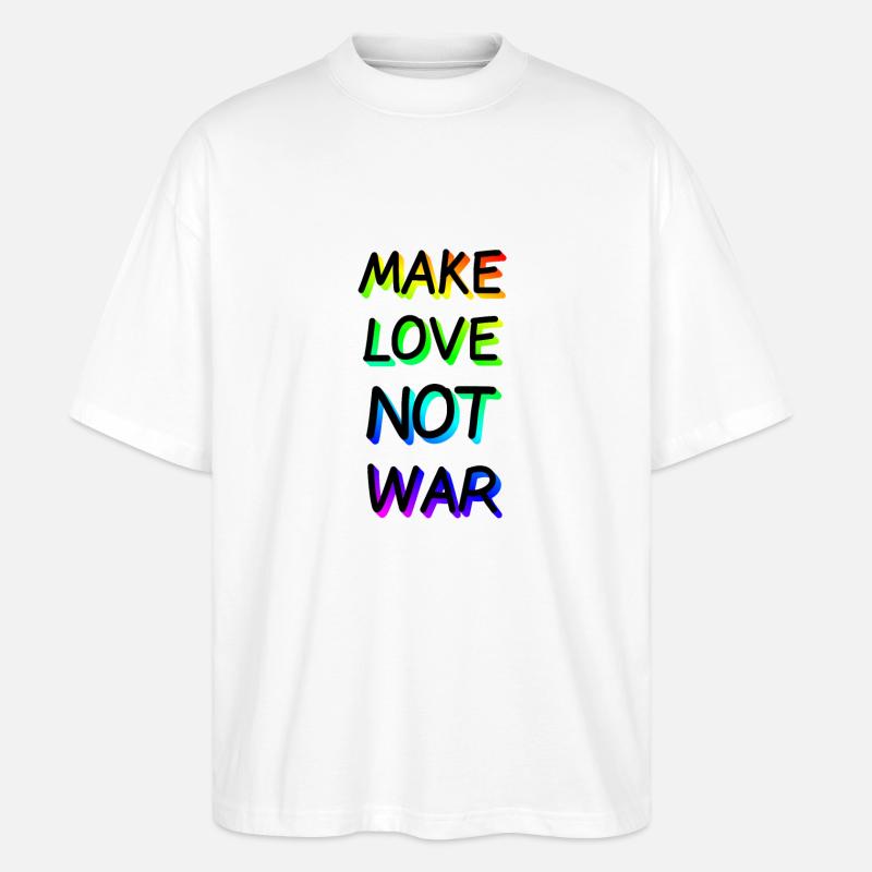 Make Love not War Regenbogen - Stanley/Stella Oversized Unisex Bio T-Shirt Blaster 2.0 - Weiß