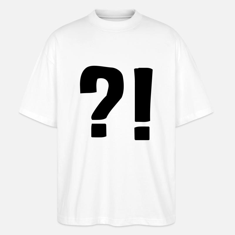 Fragezeichen??!! - Stanley/Stella Oversized Unisex Bio T-Shirt Blaster 2.0 - Weiß